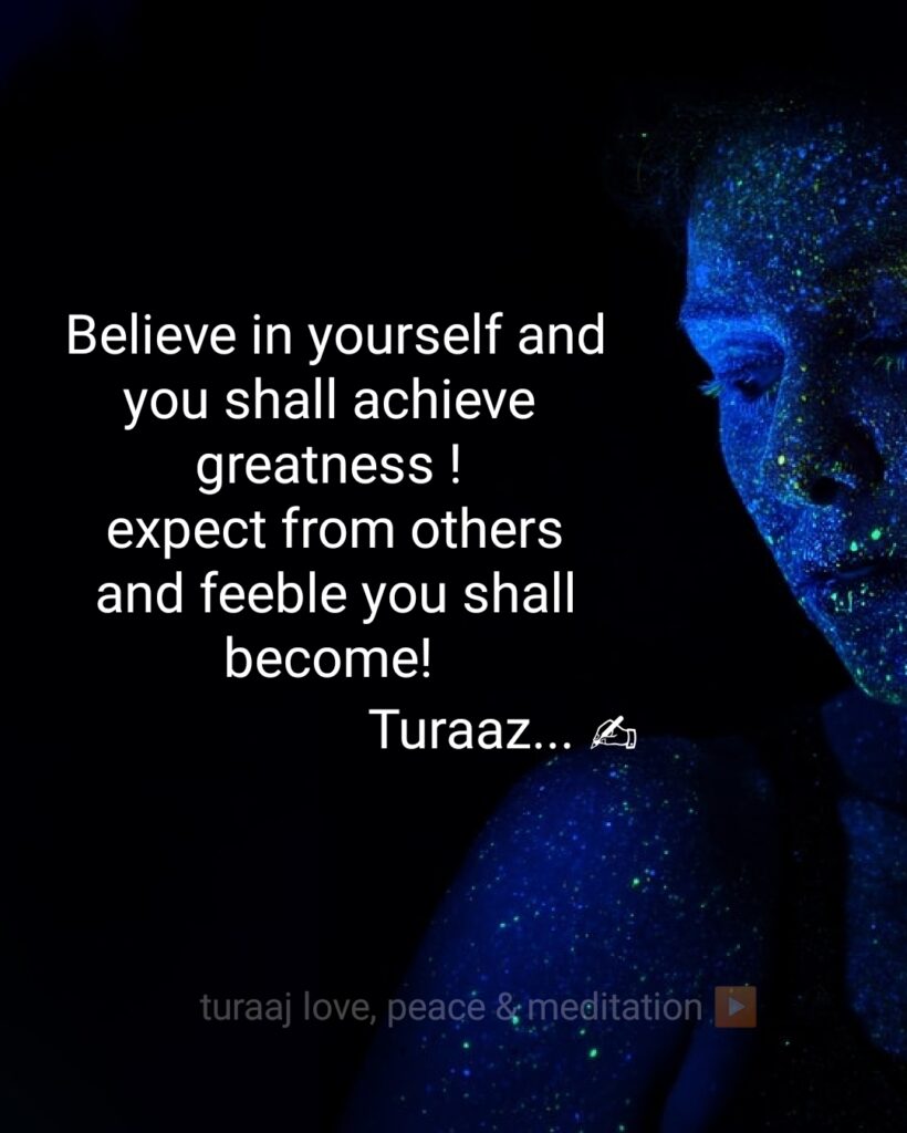 “विश्वास”: Believe (Turaaz Life Quotes)